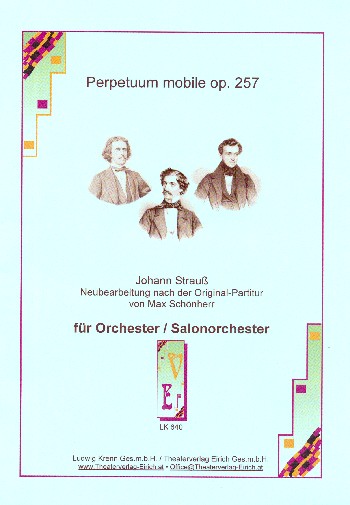 Perpetuum mobile op.257&nbsp;&nbsp;für Orchester&nbsp;&nbsp;Partitur und Stimmen