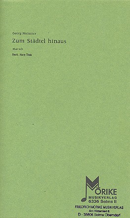 Zum Städel hinaus:  Marsch für Blasorchester  