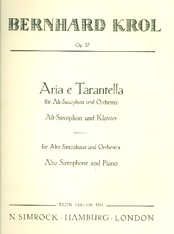Aria e Tarantella op.37  für Altsaxophon und kleines Orchester  für Altsaxophon und klavier