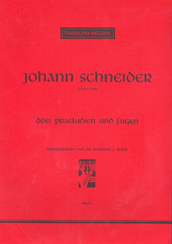 3 Präludien und Fugen für Orgel  Busch, H., Ed.  
