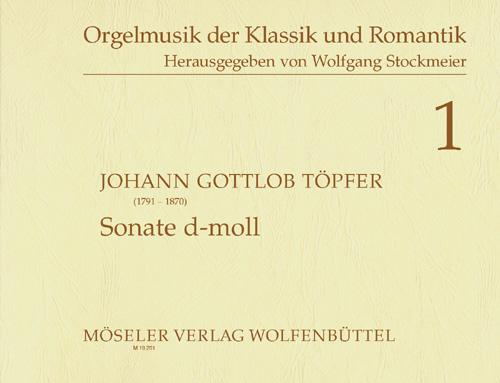 Sonate d-Moll für Orgel  Orgelmusik der Klassik und  Romantik Band 1