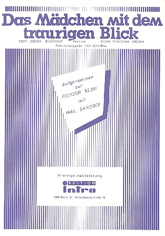Das Mädchen mit dem traurigen Blick:  Einzelausgabe Gesang und Klavier  