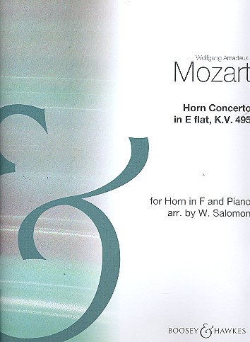 Concerto in E flat major KV 495&nbsp;&nbsp;for horn and orchestra&nbsp;&nbsp;horn in F and piano