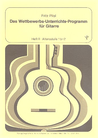 Das Wettbewerbs-Unterrichts-  Programm Band 2 für Gitarre  Altersstufe 1b-2