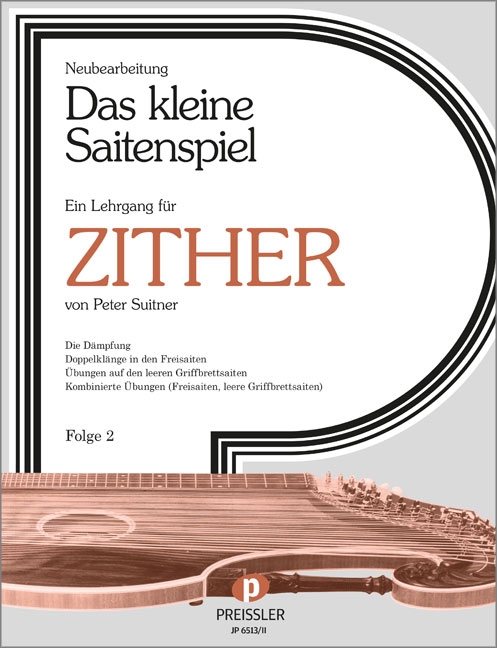 Das kleine Saitenspiel Band 2  Lehrgang für Zither  