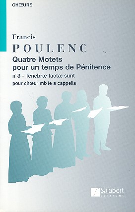 Tenebrae factae sunt pour&nbsp;&nbsp;choeur mixte a cappella,&nbsp;&nbsp;partition
