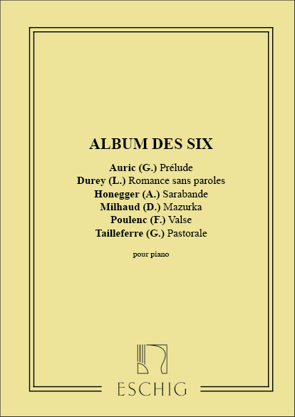 Album des Six&nbsp;&nbsp;pour piano&nbsp;&nbsp; 
