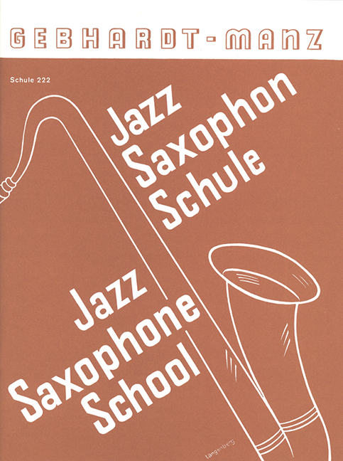 Schule für Jazzsaxophon&nbsp;&nbsp;&nbsp;&nbsp;