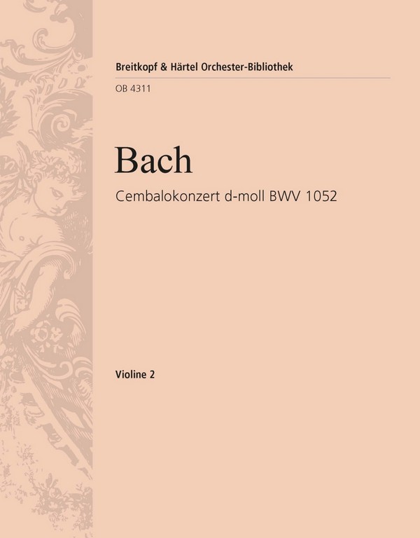 Konzert d-Moll BWV1052&nbsp;&nbsp;für Cembalo, Streicher und Bc&nbsp;&nbsp;Violine 2