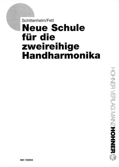 Neue Schule  für die zweireihige Handharmonika  