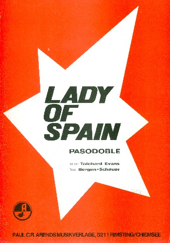 Lady of Spain:  für Gesang und Klavier  Einzelausgabe