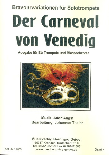 Der Carneval von Venedig Bravour-  Variationen für Solotrompete und  Blasmusik,   Partitur und 53 Stimmen