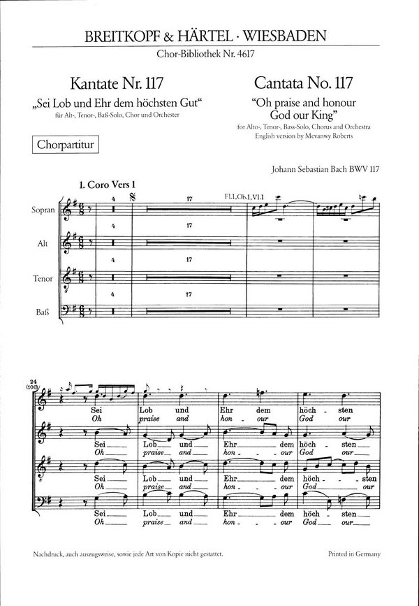 Sei Lob und Ehr dem höchsten Gut - Kantate Nr.117 BWV117&nbsp;&nbsp;für Soli, gem Chor und Orchester&nbsp;&nbsp;Chorpartitur