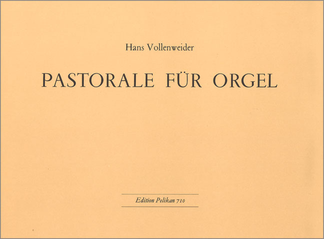 Pastorale&nbsp;&nbsp;für Orgel&nbsp;&nbsp;