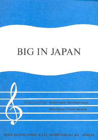 Big in Japan: Einzelausgabe  Gesang und Klavier  Alphaville
