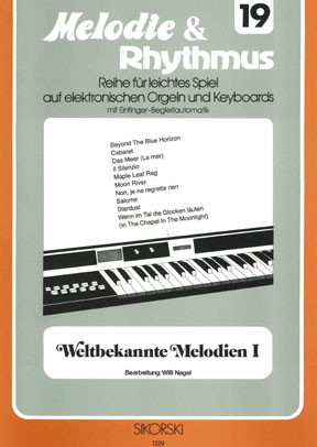 Weltbekannte Melodien Band 1:&nbsp;&nbsp;für E-Orgel / Keyboard&nbsp;&nbsp;