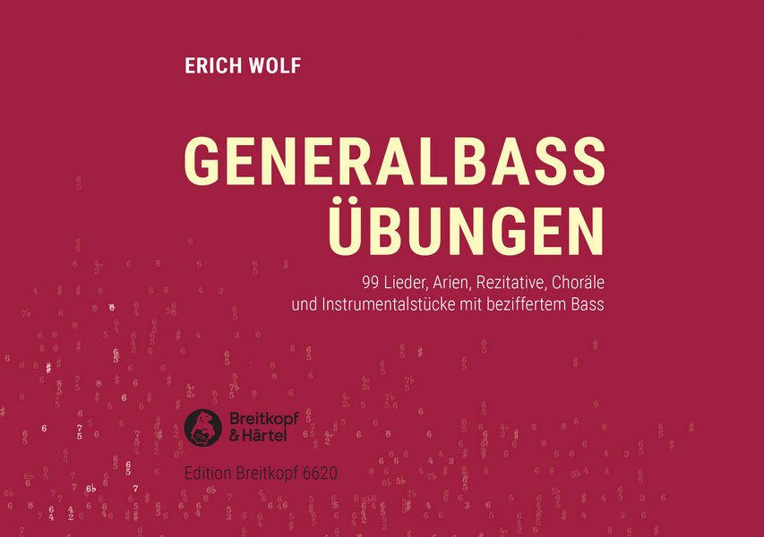 Generalbassübungen &nbsp;&nbsp;99 Lieder, Arien, Rezitative, Choräle und Instrumentalstücke mit beziffertem Bass&nbsp;&nbsp;