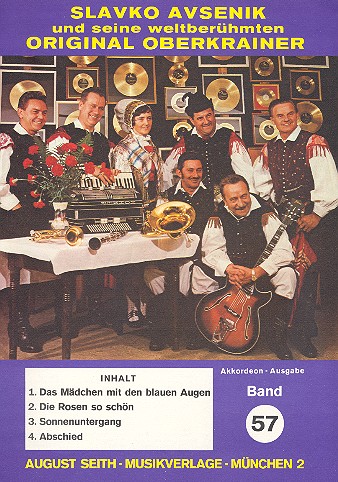 Slavko Avsenik und seine  weltberühmten Original Oberkrainer  Band 57 für Akkordeon