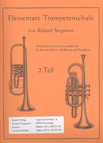 Elementare Trompetenschule Band 2  für Trompete (Es-Kornett, Althorn, Waldhorn und Tenorhorn)  