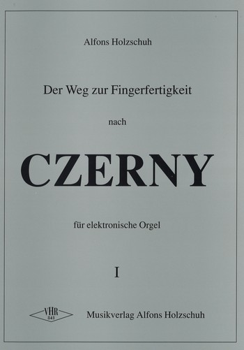 Der Weg zur Fingerfertigkeit nach  Czerny Band 1 für E-Orgel  