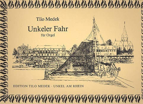 Unkeler fahr&nbsp;&nbsp;für Orgel&nbsp;&nbsp;