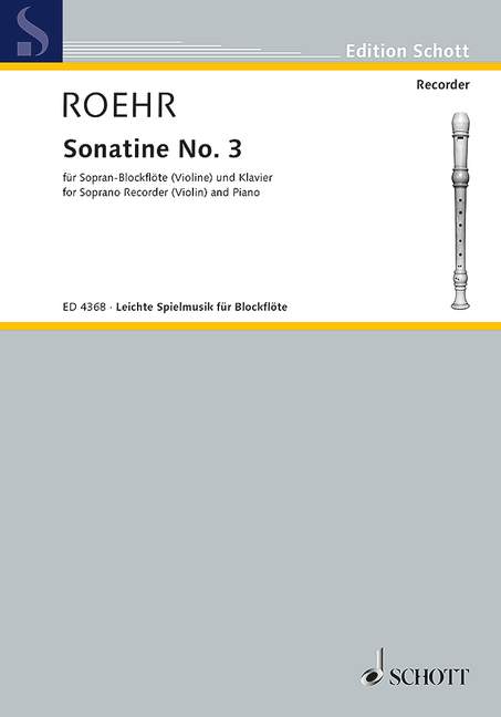 Sonatine No. 3&nbsp;&nbsp;für Sopran-Blockflöte (Violine) und Klavier&nbsp;&nbsp;