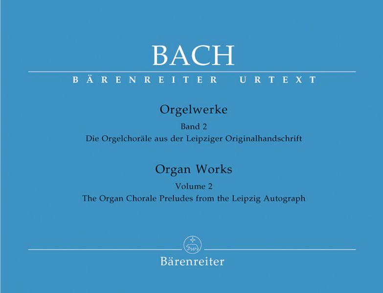 Band　Sebastian　bei　Orgelwerke　kaufen　Orgelchoräle　aus　der　Leipziger　Originalhandschrift　Musia　Bach,　Johann
