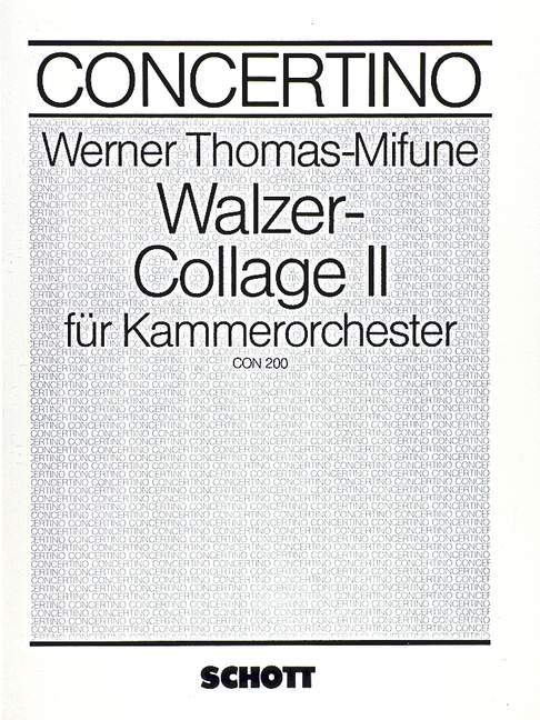Walzer-Collage II  für Kammerorchester  Partitur und Stimmen