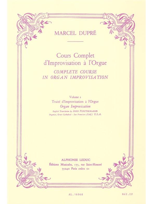 Cours complet d'improvisation a  l'orgue vol.2  (traite d'improvi-  sation a l'orgue (fr)