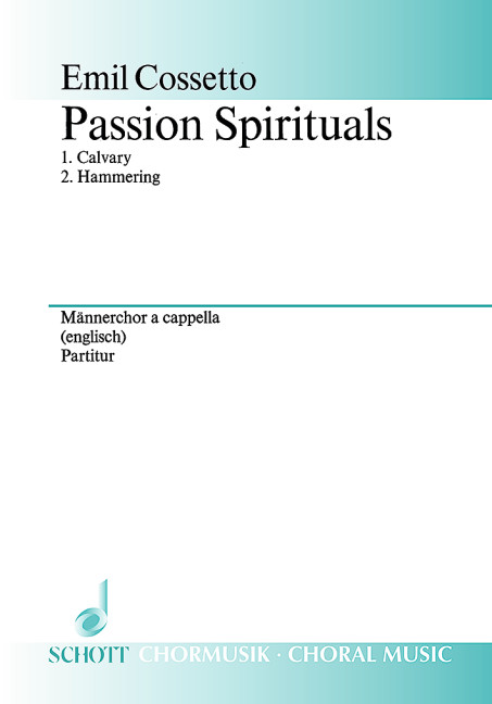 Passion Spirituals  für Männerchor (TTBB)  Chorpartitur