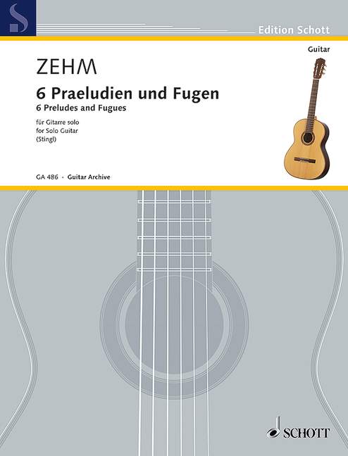 6 Präludien und Fugen  für Gitarre  