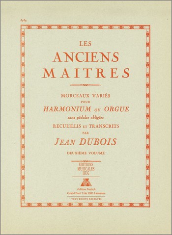 Les anciens maitres vol.2&nbsp;&nbsp;45 transcriptions des grands maitres&nbsp;&nbsp;pour orgue
