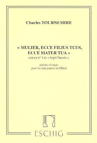 7 chorals poemes pour les 7 paroles  du Christ op.67,3 pour orgue  