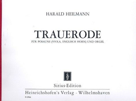 Trauerode&nbsp;&nbsp;für Posaune (Viola, Englischhorn) und Orgel&nbsp;&nbsp;