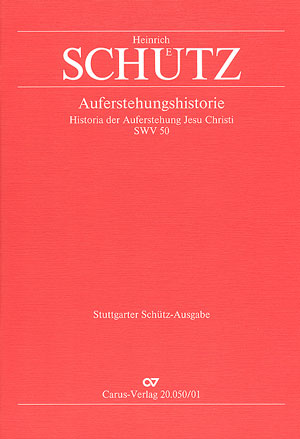 Die Auferstehungs-Historie SWV50&nbsp;&nbsp;für Soli (ATTB), Chor (SSATTB) und Instrumente&nbsp;&nbsp;Partitur (dt/en)