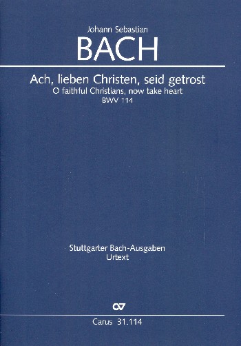 Ach lieben Christen seid getrost Kantate Nr.114&nbsp;&nbsp;BWV114&nbsp;&nbsp;Partitur (dt/en)