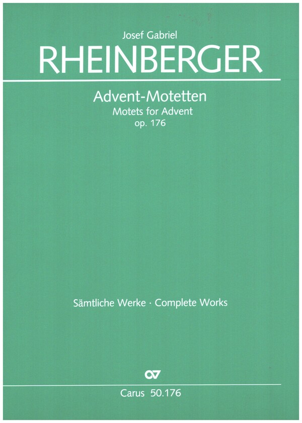Advent-Motetten op.176&nbsp;&nbsp;für gem Chor a cappella&nbsp;&nbsp;Partitur (la/en)