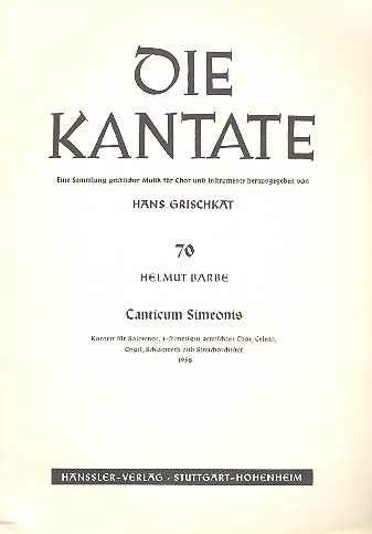 Canticum Simeonis für Tenor solo,  Chor und Orchester  Partitur