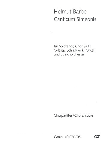 Canticum Simeonis für Tenor solo,  Chor und Orchester  Chorpartitur