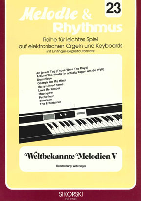 Weltbekannte Melodien Band 5:&nbsp;&nbsp;für E-Orgel / Keyboard&nbsp;&nbsp;