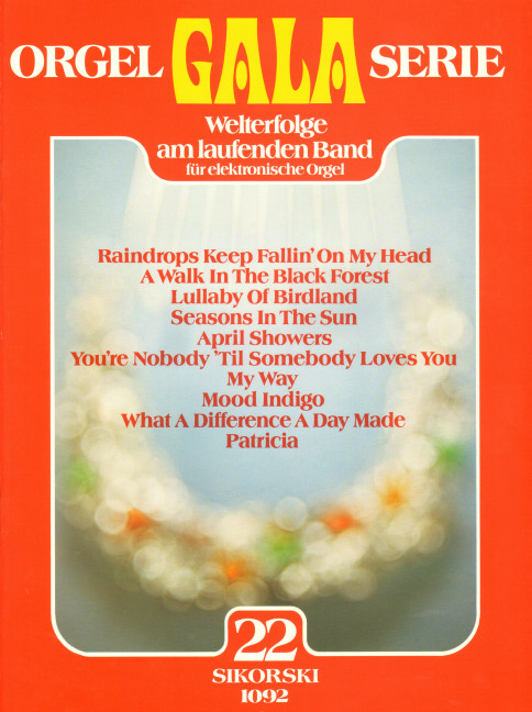 Orgel Gala Serie Band 22&nbsp;&nbsp;&nbsp;&nbsp;