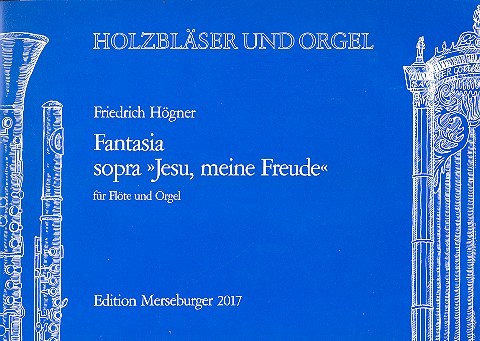 Fantasia sopra Jesu meine Freude&nbsp;&nbsp;für Flöte und Orgel&nbsp;&nbsp;