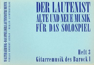 Gitarremusik des Barock Band 1  Der Lautenist Band 3  