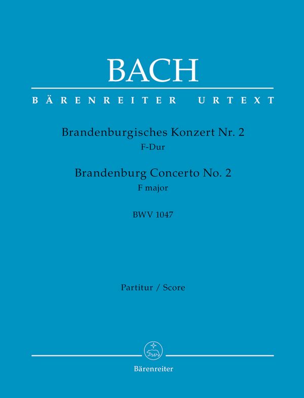 Brandenburgisches Konzert D-Dur Nr.2 BWV1047&nbsp;&nbsp;für Orchester&nbsp;&nbsp;Partitur