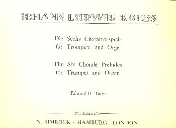 Die sechs Choralvorspiele  für Trompete und Orgel  Partitur und Stimme