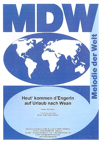 Heut kommen d'Engerln auf Urlaub nach Wean&nbsp;&nbsp;für Gesang und Klavier&nbsp;&nbsp;Einzelausgabe