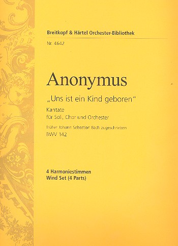 Uns ist ein Kind geboren&nbsp;&nbsp;Kantate Nr.142 BWV142&nbsp;&nbsp;Harmonie