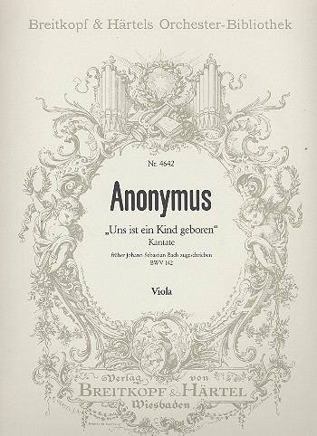 Uns ist ein Kind geboren&nbsp;&nbsp;Kantate Nr.142 BWV142&nbsp;&nbsp;Viola