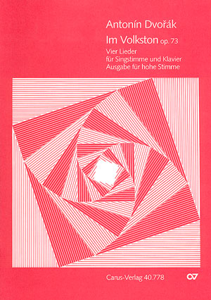 Im Volkston op.73 4 Lieder für  hohe Singstimme und Klavier  