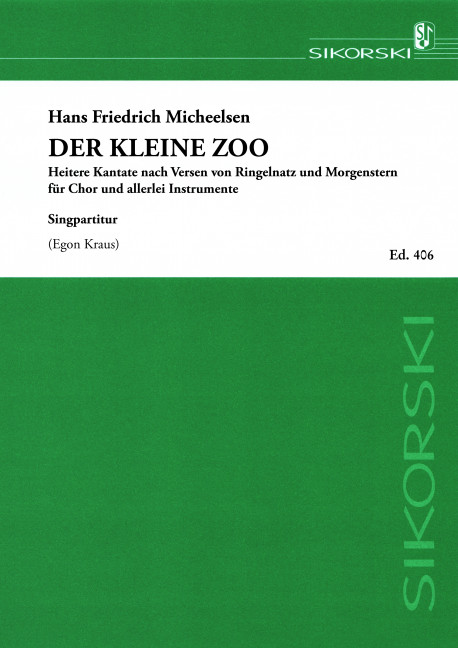 Der kleine Zoo Heitere Kantate  für gem Chor und Orchester  Chorpartitur